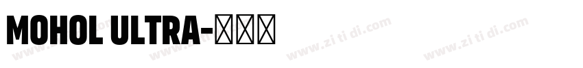 Mohol Ultra字体转换